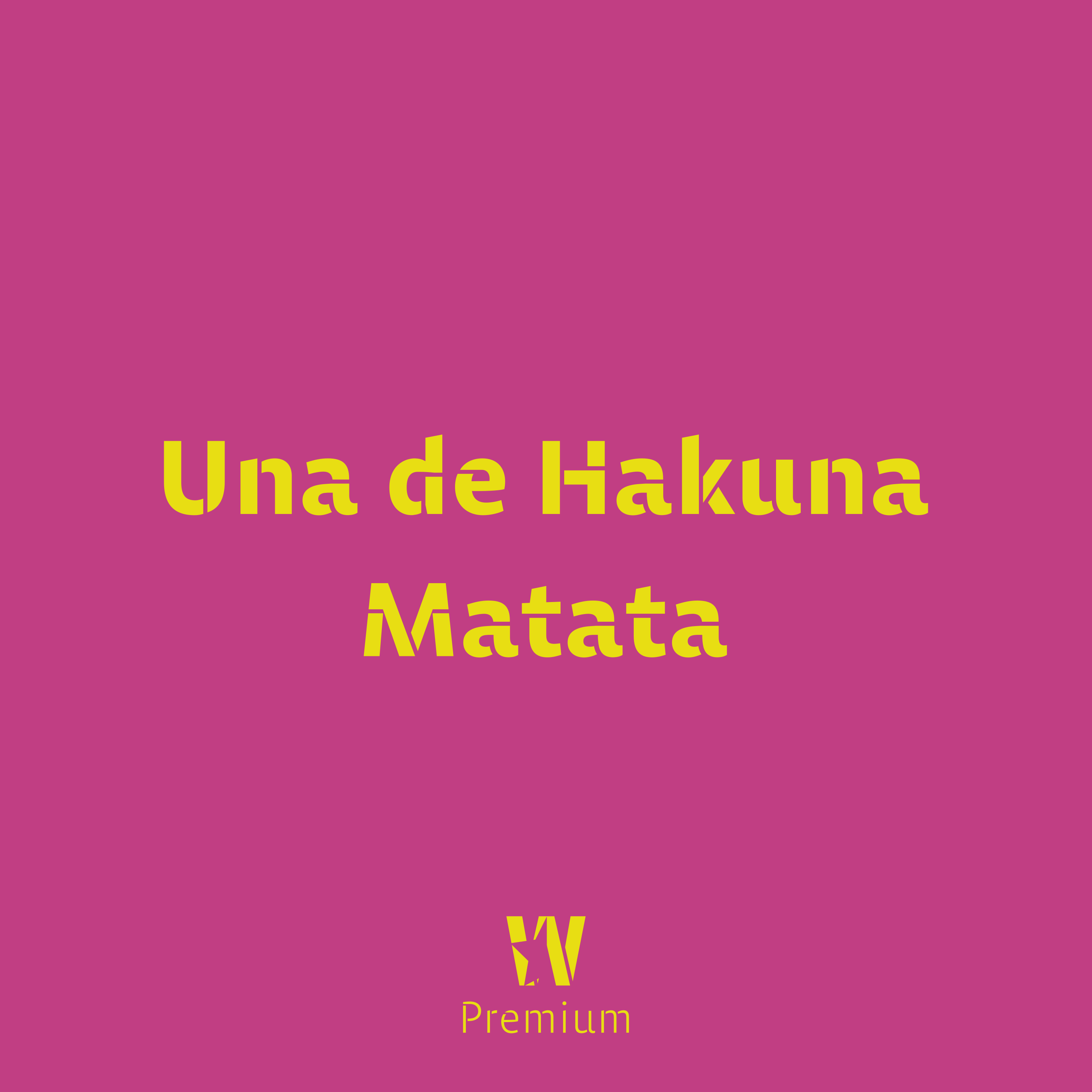Una de Hakuna Matata