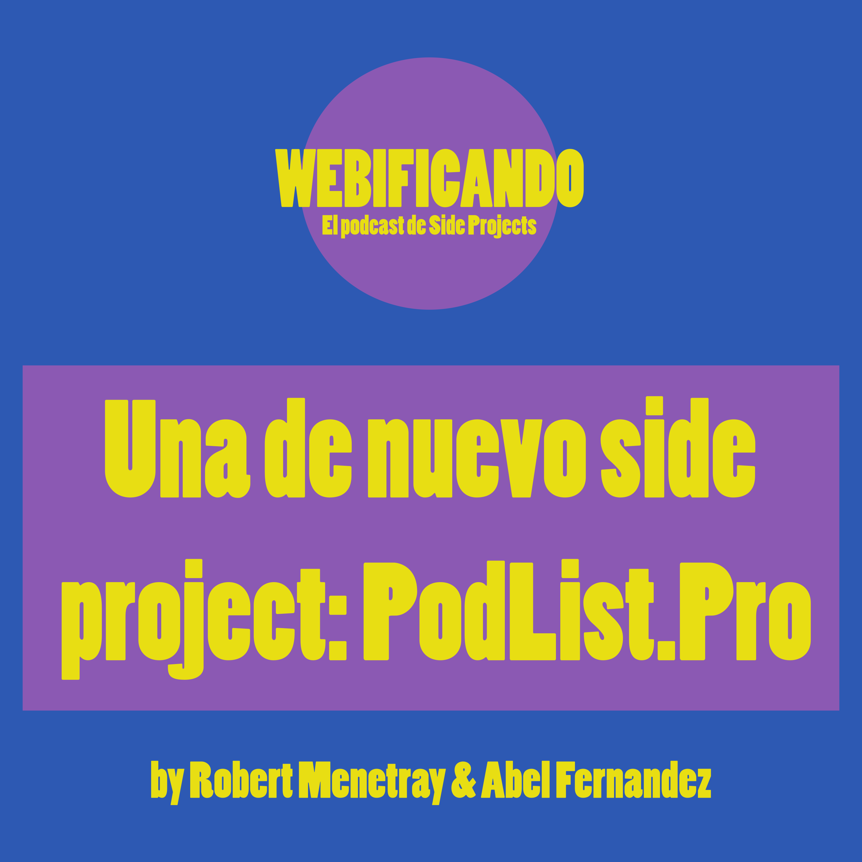 Una de nuevo side project: PodList.Pro