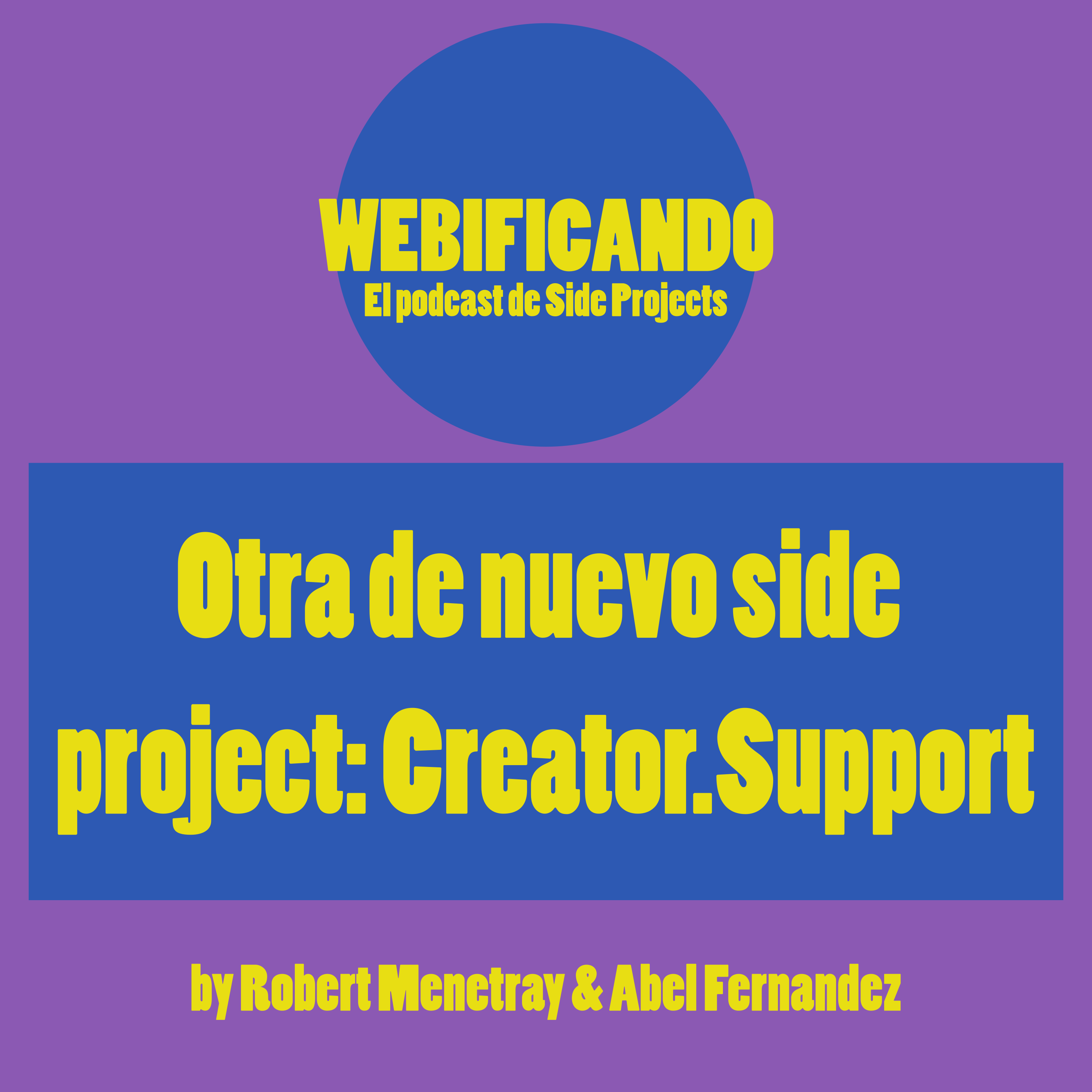 Otra de nuevo side project: Creator.Support