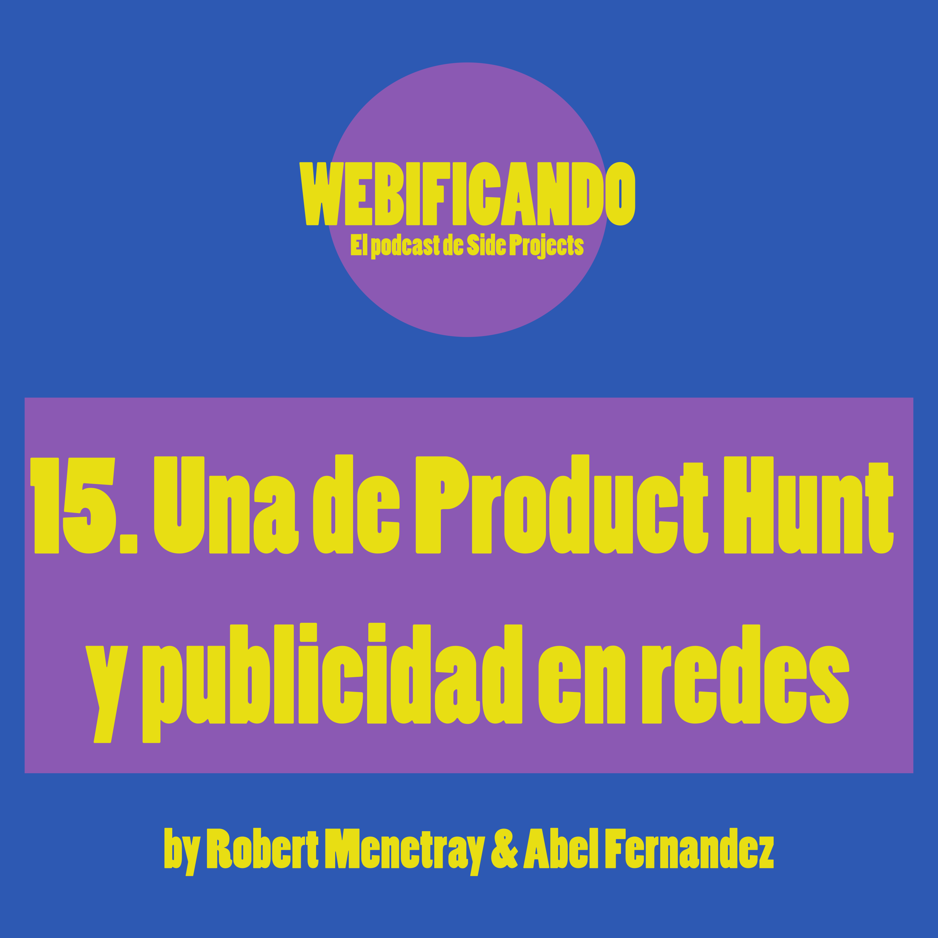 15. Una de Product Hunt y publicidad en redes