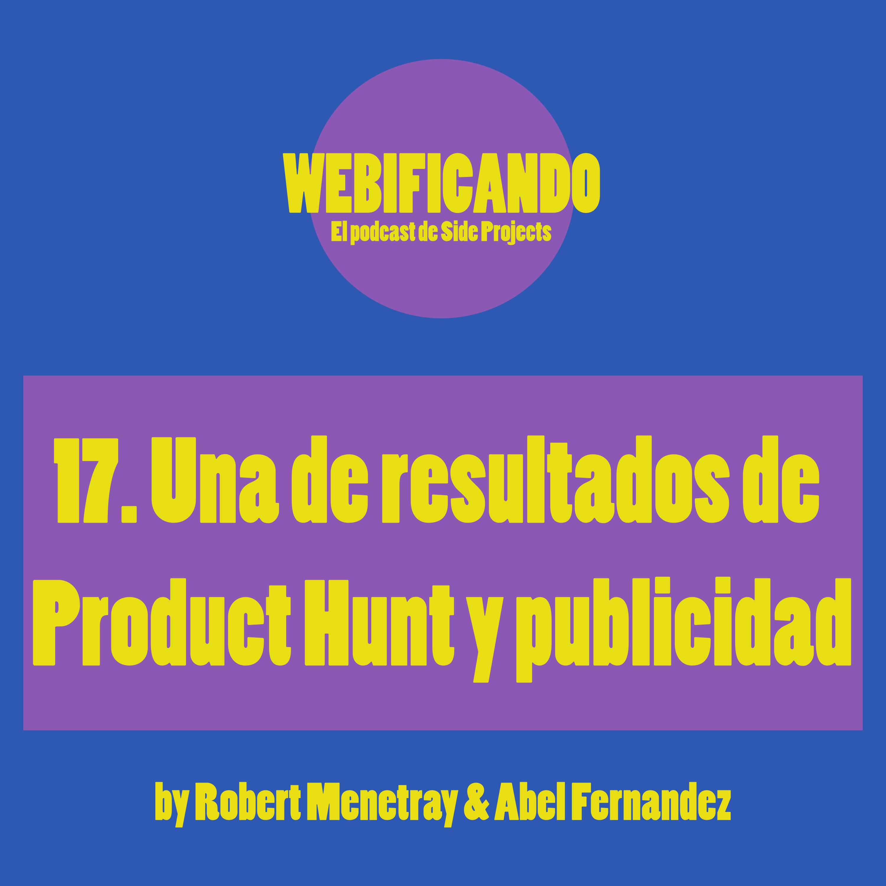 17. Una de resultados de Product Hunt y publicidad digital
