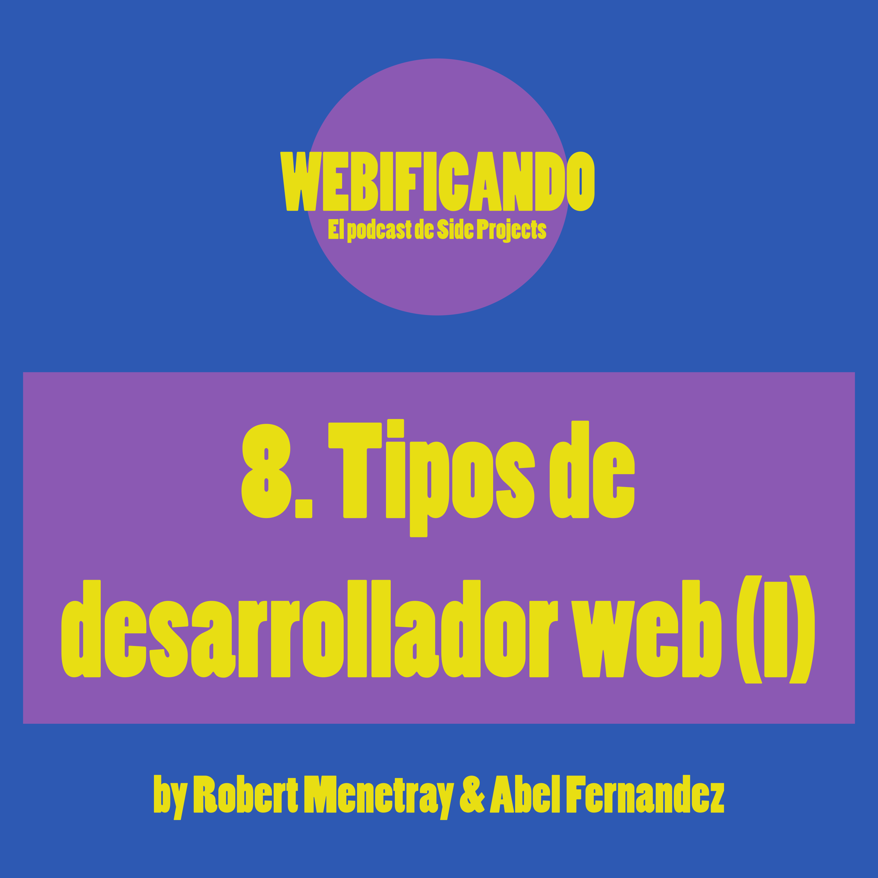 8. Tipos de desarrollador web (I)