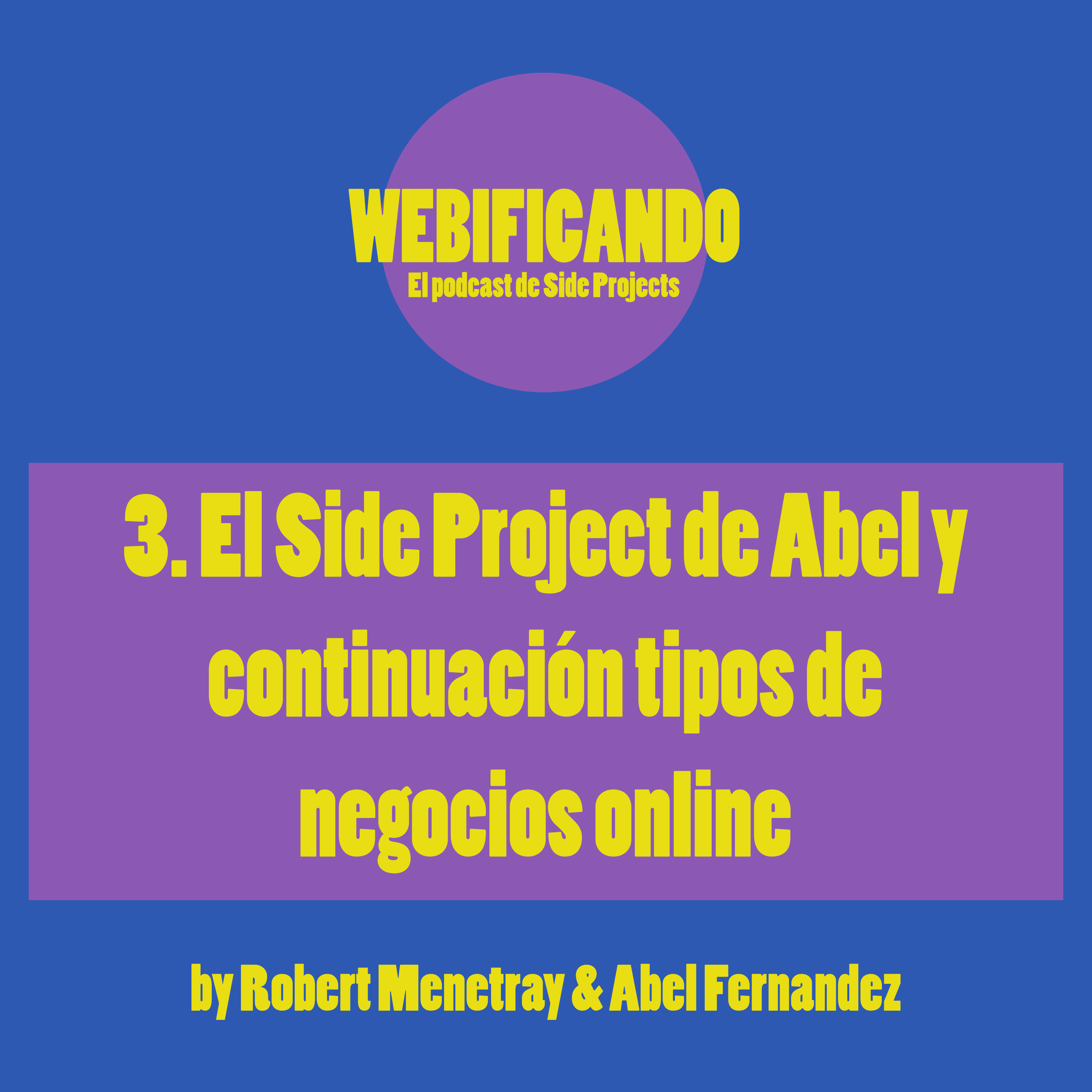 3. El Side Project de Abel y continuación tipos de negocios online