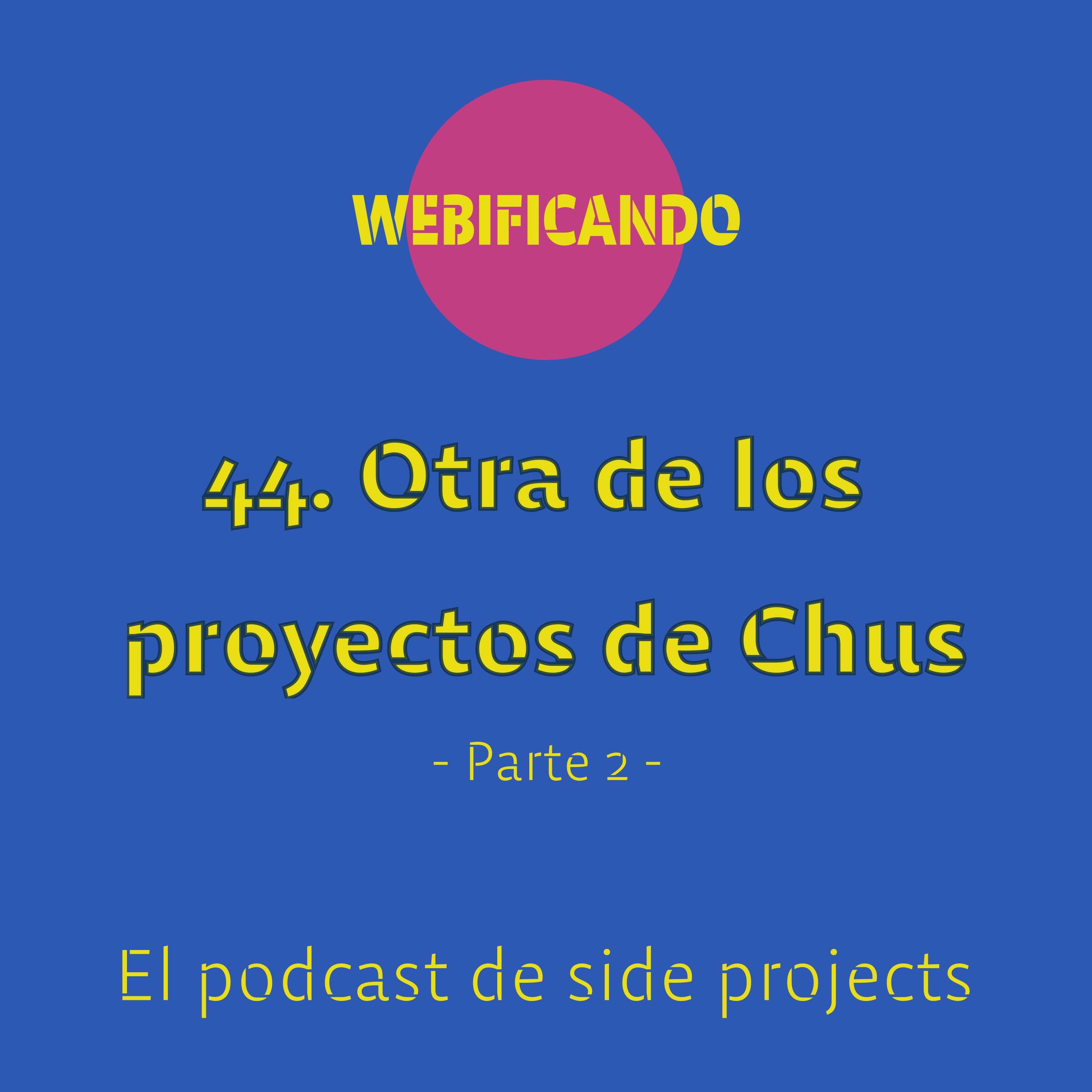 44. Otra de gadgets, blogs, newsletters y podcasts con Chus Naharro (parte 2)
